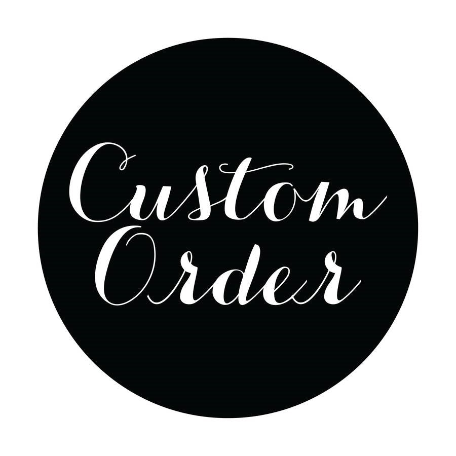 Custom Order